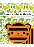 Vajda Éva  - Szása, a szibériai kistigris