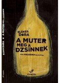 Elekes Dóra - A muter meg a dzsinnek