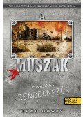Hugh Howey - A műszak - Második: Rendelkezés