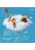 Sárvári Töttős Györgyi , Győri Ildikó - Varázspálca szakszerviz