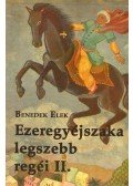 Benedek Elek - Ezeregyéjszaka legszebb regéi II. kötet