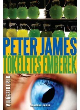 Peter James - Tökéletes emberek Peter James - Tökéletes emberek, Budapest 2012 antikvár könyv