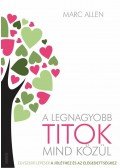 Marc Allen - A legnagyobb titok mind közül