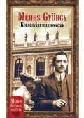 Méhes György - Kolozsvári milliomosok