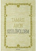 Tamási Áron - Szülőföldem