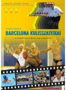 Stuber Sándor - Barcelona kulisszatitkai Stuber Sándor - Barcelona kulisszatitkai, 2013 antikvár könyv