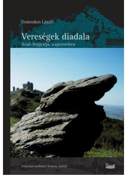 Domonkos László - Vereségek diadala Domonkos László - Vereségek diadala, Budapest 2015 antikvár könyv