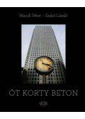 Mandl Péter,Szabó László - Öt korty beton