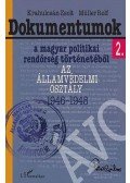 Müller Rolf,Krahulcsán Zsolt - Dokumentumok a magyar politikai rendőrség történetéből 2. - Az Államvédelmi Osztály 1946-1948