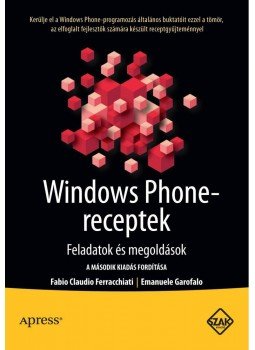 Fabio Claudio Ferracchiati, Emanuele Garofalo - Windows Phone-receptek, null 2015 antikvár könyv