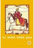 Ligeti Róbert - Az utolsó budai pasa