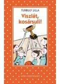 Turbuly Lilla - Viszlát kosársuli