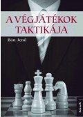 Bán Jenő - A végjátékok taktikája