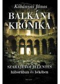 Kőbányai János - Balkáni krónika - Szarajevói jelentés