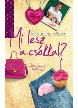 Jacqueline Wilson - Mi lesz a csókkal? Jacqueline Wilson - Mi lesz a csókkal?, null 0 antikvár könyv