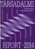 Kolosi Tamás,Tóth István György - Társadalmi riport 2014
