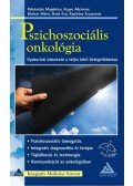 ROHÁNSZKY MAGDOLNA, KEGYE ADRIENNE,Molnár Mária,Boda Éva,Kapitány Zsuzsanna - Pszichoszociális onkológia