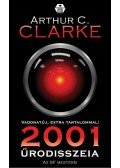 Arthur C. Clarke  - 2001. Űrodisszeia