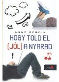 Anne Percin - Hogy told el (jól) a nyarad