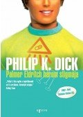 Philip K. Dick - Palmer Eldritch három stigmája