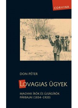 Don Péter - Lovagias ügyek, null 2013 antikvár könyv