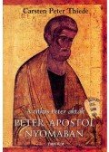 Thiede, Carsten Peter - Péter Apostol nyomában