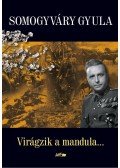 Somogyváry Gyula - Virágzik a mandula
