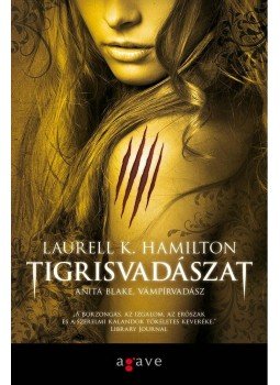 Laurell K. Hamilton - Tigrisvadászat, Budapest 2014 antikvár könyv