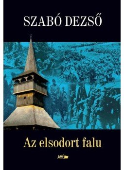 Szabó Dezső - Elsodort falu Szabó Dezső - Elsodort falu, null 2011 antikvár könyv