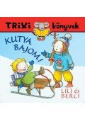 BRÜCKNER JUDIT - Kutya bajom!