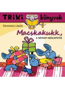 Devecsery László - Macskakukk, a névnapi meglepetés Devecsery László - Macskakukk, a névnapi meglepetés, null 2015 antikvár könyv