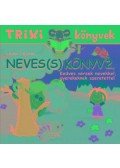 LÉVAI FERENC - Neves(s) könyv 2. rész