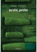 Varga Mátyás - parsifal, parsifal - ÜKH 2011