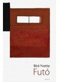 Bíró Yvette - Futó