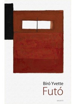 Bíró Yvette - Futó Bíró Yvette - Futó, null 2011 antikvár könyv