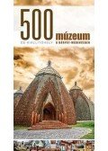Kun Dávid - 500 múzeum és kiállítóhely a Kárpát-medencében