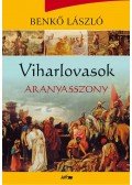 Benkő László - Viharlovasok - Aranyasszony