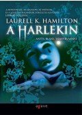 Laurell K. Hamilton - A Harlekin
