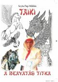 SCYTA PAP MIKLÓS - Taiki - A beavatás titka