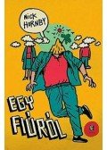 Nick Hornby - Egy fiúról