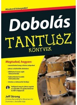 STRONG, JEFF - Dobolás - Tantusz könyvek - CD-MELLÉKLETTEL STRONG, JEFF - Dobolás - Tantusz könyvek - CD-MELLÉKLETTEL, null 2012 antikvár könyv