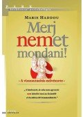 Marie Haddou - Merj nemet mondani!