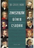 Dr. Czeizel Endre - Zeneszerzők - Gének - Csodák