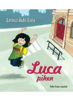 LŐRINCZ JUDIT LÍVIA - LUCA PIHEN LŐRINCZ JUDIT LÍVIA - LUCA PIHEN, null 2014 antikvár könyv