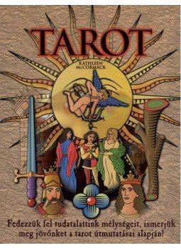McCormack, Kathleen - Tarot McCormack, Kathleen - Tarot, Budapest 2005 antikvár könyv