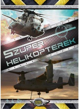 Bíró Imre - Szuper helikopterek Bíró Imre - Szuper helikopterek, null 2015 antikvár könyv
