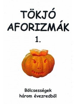 POSCH SÁNDOR & SZÉCSI ILONA - Tökjó aforizmák 1., null 2015 antikvár könyv