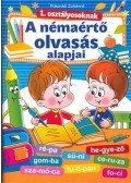 Pokorádi Zoltánné - A némaértő olvasás alapjai - foglalkoztató munkafüzet 1. osztályosoknak