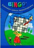 Dr. Ballér Piroska - BINGÓ - SZÁMTALAN SZÁMOS KERESZTREJTVÉNY ÉS EGYÉB FEJTÖRŐ