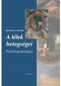 Ronald J. Comer - A lélek betegségei
